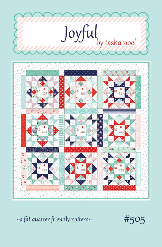 Joyful Quilt Pattern by Tasha Noel