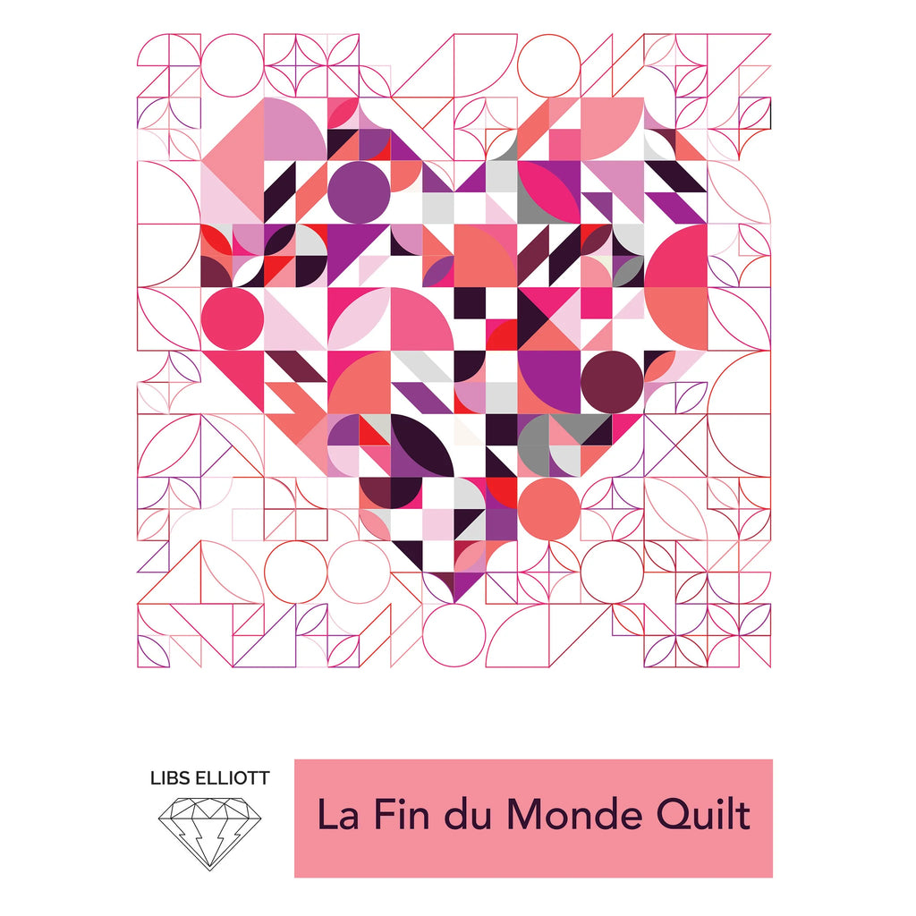 La Fin du Monde Quilt Pattern by Libs Elliott