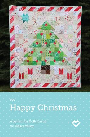 Happy Christmas Quilt Pattern by Maker Valley