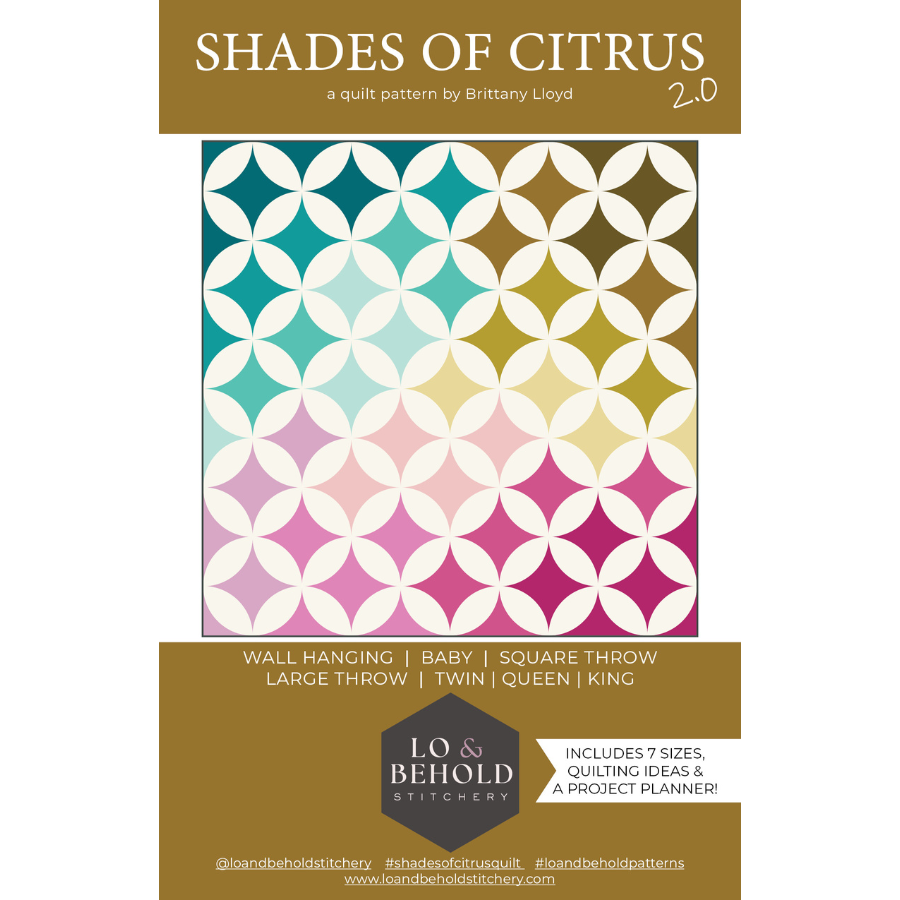 Shades of Citrus 2.0 Quilt Pattern by Brittany Lloyd