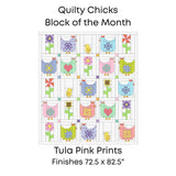 Quilty Chicks Block of the Month - Tula Pink Fabric