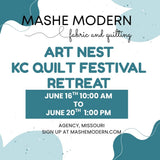 Mashe Art Nest Retreat - KC Quilt Festival - June 17-20, 2027
