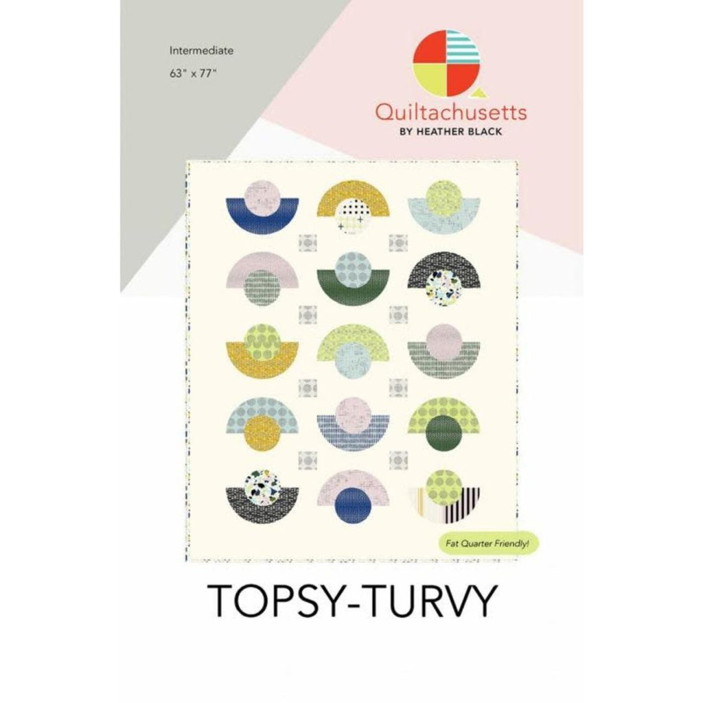 Topsy Turvy Quilt Pattern by Quiltachusetts