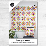 Love You More Quilt Pattern by Studio M Squared