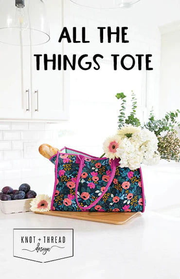All Things Tote Pattern by Knot and Thread