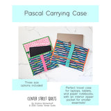 Pascal Carrying Case Pattern by Center Street Quilts