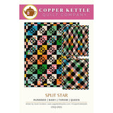 Split Star Quilt Pattern by Copper Kettle Quilt Company