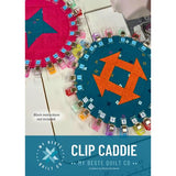Clip Caddie Pattern by My Bestie Quilt Co.