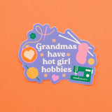 Grandma's Have Hot Girl Hobbies Sticker by Sarah Hearts