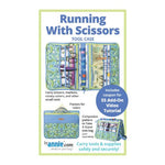 ByAnnie Running with Scissors Bag Pattern