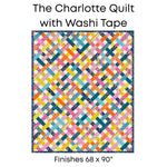 The Charlotte Quilt Kit with Washi Tape Fabrics